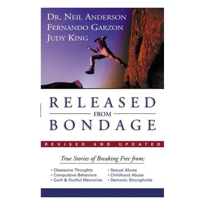 "Released from Bondage" - "" ("Anderson Neil T.")