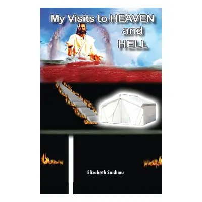 "My Visits to Heaven and Hell" - "" ("Saidimu Elizabeth")