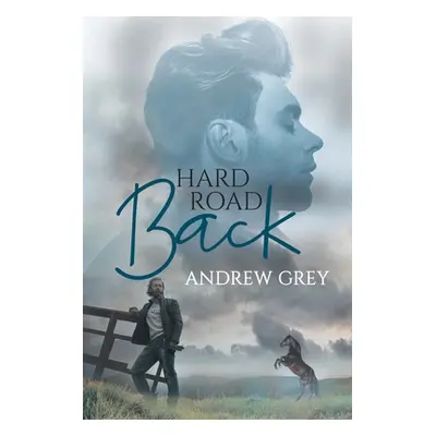 "Hard Road Back" - "" ("Grey Andrew")