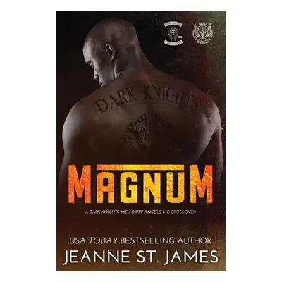 "Magnum: A Dark Knights/Dirty Angels Crossover" - "" ("St James Jeanne")