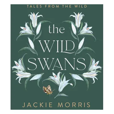 "Wild Swans" - "" ("Morris Jackie")