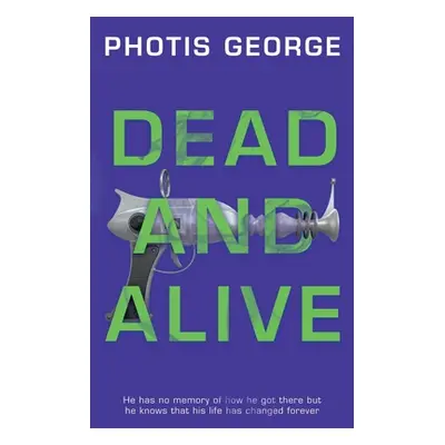 "Dead and Alive" - "" ("George Photis")