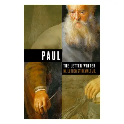 "Paul, the Letter Writer" - "" ("Stirewalt M. Luther Jr.")