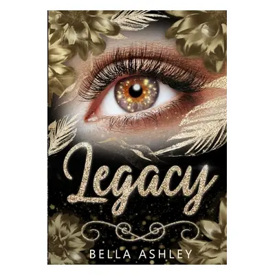 "Legacy" - "" ("Ashley Bella")