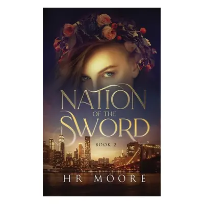 "Nation of the Sword" - "" ("Moore Hr")