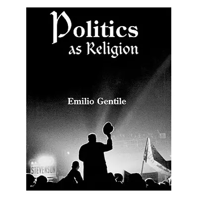 "Politics as Religion" - "" ("Gentile Emilio")