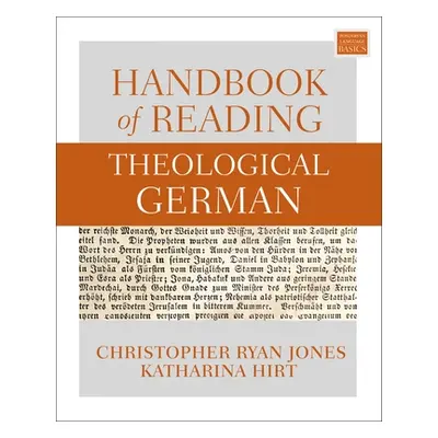 "Handbook of Reading Theological German" - "" ("Jones Christopher Ryan")