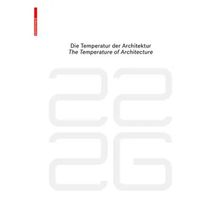 "be 2226 Die Temperatur der Architektur / The Temperature of Architecture" - "Portrait eines ene