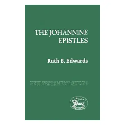 "Johannine Epistles" - "" ("Edwards Ruth")