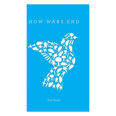 "How Wars End" - "" ("Reiter Dan")