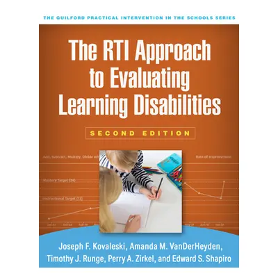 "The Rti Approach to Evaluating Learning Disabilities" - "" ("Kovaleski Joseph F.")