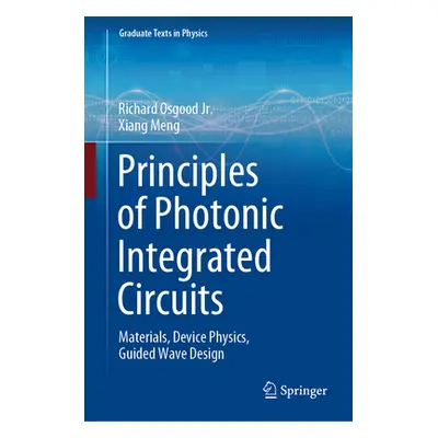 "Principles of Photonic Integrated Circuits: Materials, Device Physics, Guided Wave Design" - ""