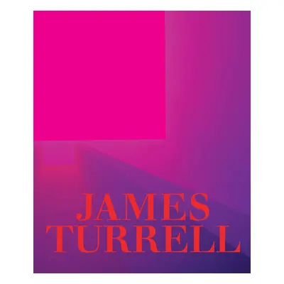 "James Turrell: A Retrospective" - "" ("Turrell James")