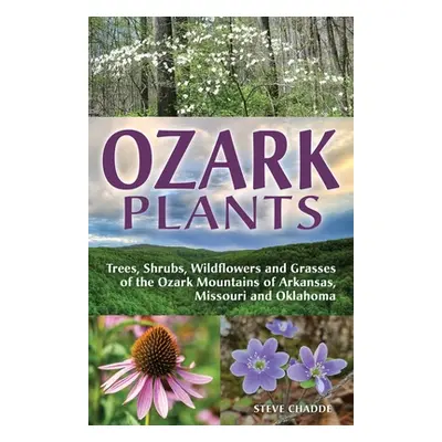 "Ozark Plants" - "" ("Chadde Steve")