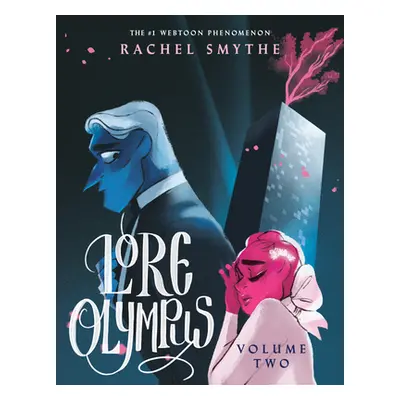 "Lore Olympus: Volume Two" - "" ("Smythe Rachel")