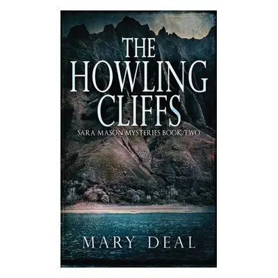 "The Howling Cliffs" - "" ("Deal Mary")