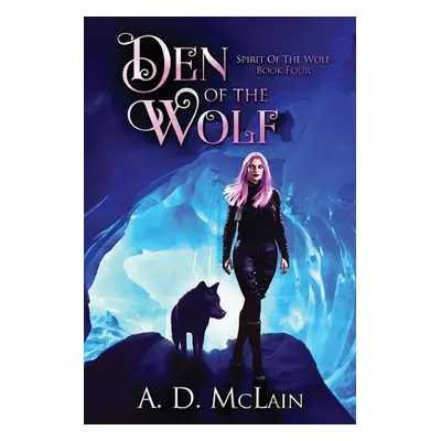 "Den Of The Wolf" - "" ("McLain A. D.")