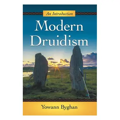 "Modern Druidism: An Introduction" - "" ("Byghan Yowann")