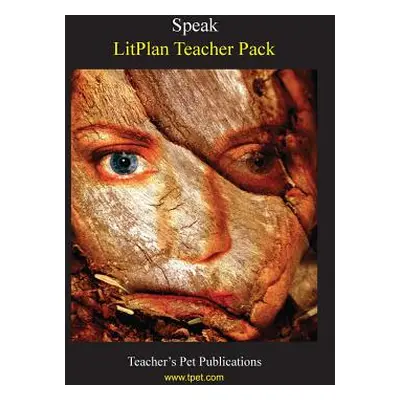 "Litplan Teacher Pack: Speak" - "" ("Stone Christina")