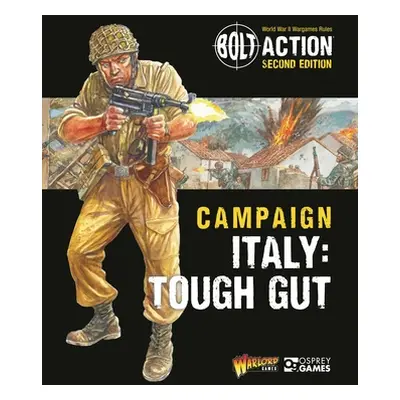 "Bolt Action: Campaign: Italy: Tough Gut" - "" ("Games Warlord")