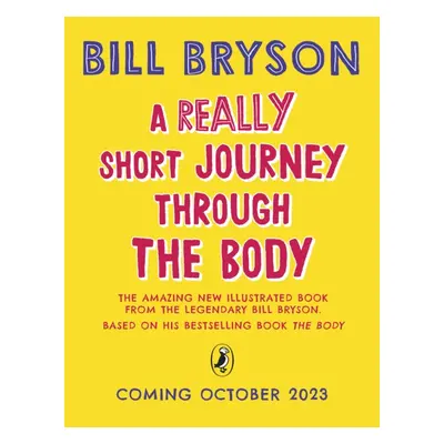 "Really Short Journey Through the Body" - "" ("Bryson Bill")