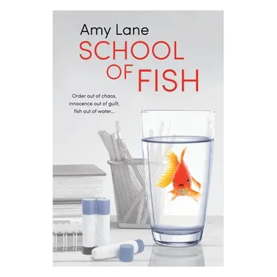 "School of Fish" - "" ("Lane Amy")