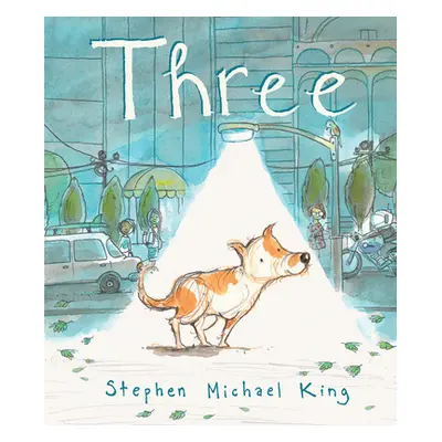 "Three" - "" ("King Stephen Michael")