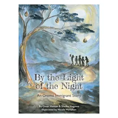 "By The Light of The Night: An Oromo Immigrant Story" - "" ("Nagawo Sheiko")