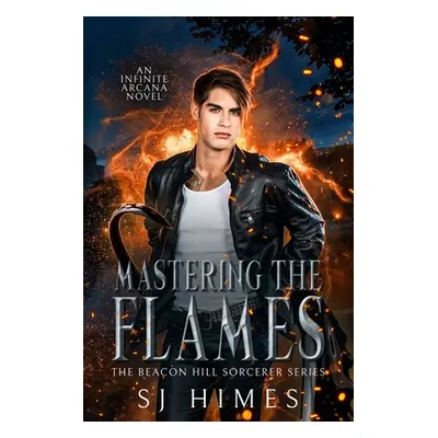 "Mastering the Flames" - "" ("Himes Sj")