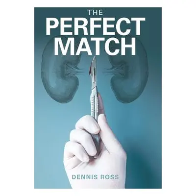 "The Perfect Match" - "" ("Dennis Ross")