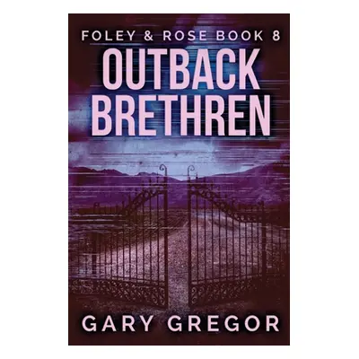 "Outback Brethren" - "" ("Gregor Gary")