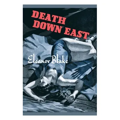 "Death Down East" - "" ("Blake Eleanor")