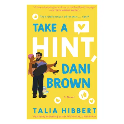 Take a Hint, Dani Brown (Hibbert Talia)