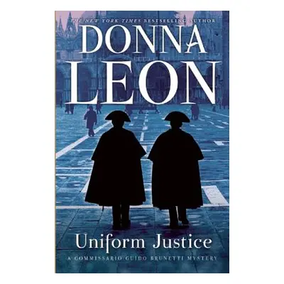 "Uniform Justice" - "" ("Leon Donna")