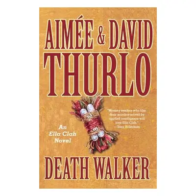 "Death Walker" - "" ("Thurlo Aime")