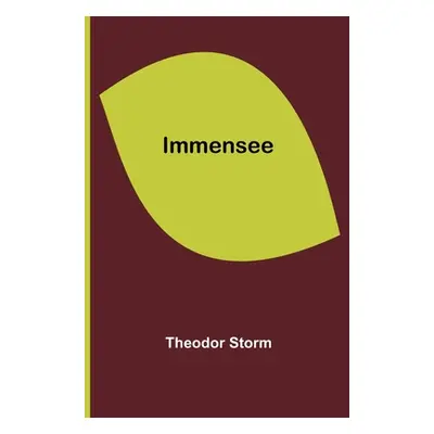 "Immensee" - "" ("Storm Theodor")