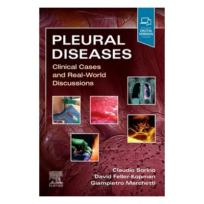 "Pleural Diseases" - "Clinical Cases and Real-World Discussions" ("")