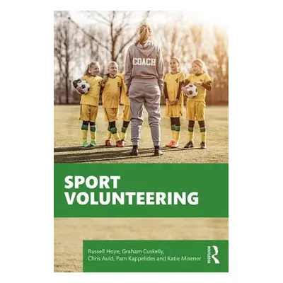 "Sport Volunteering" - "" ("Hoye Russell")