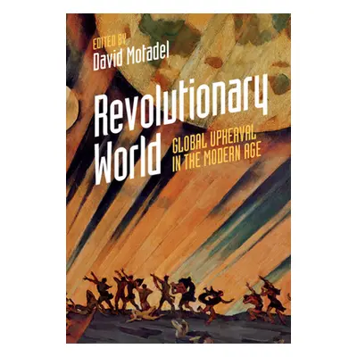 "Revolutionary World" - "" ("Motadel David")