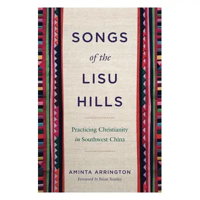 "Songs of the Lisu Hills" - "" ("Arrington Aminta")