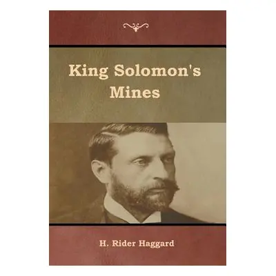 "King Solomon's Mines" - "" ("Haggard H. Rider")