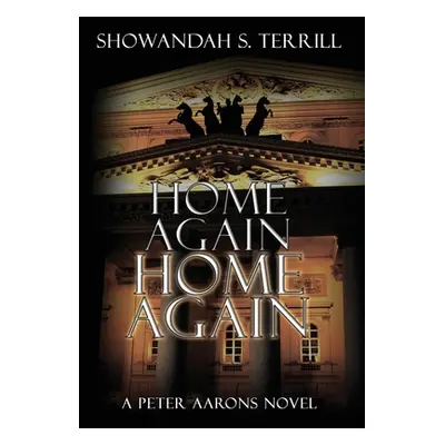 "Home Again, Home Again" - "" ("Terrill Showandah S.")