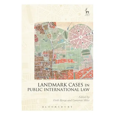 "Landmark Cases in Public International Law" - "" ("Bjorge Eirik")