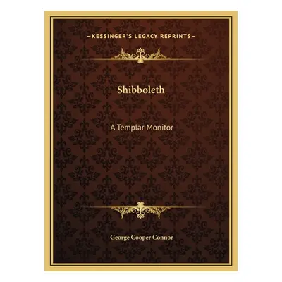 "Shibboleth: A Templar Monitor" - "" ("Connor George Cooper")