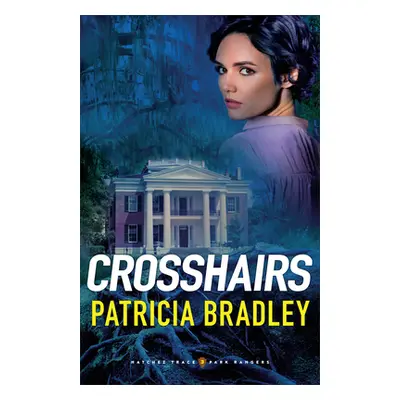 "Crosshairs" - "" ("Bradley Patricia")