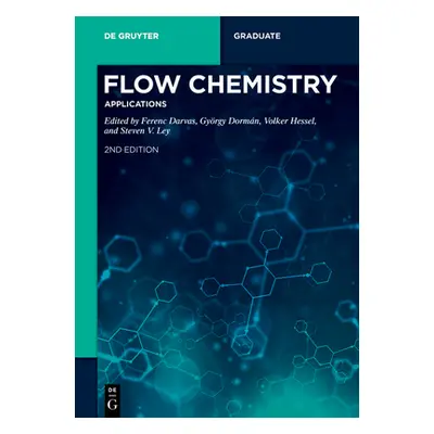 "Flow Chemistry - Applications" - "" ("No Contributor")