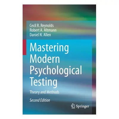 "Mastering Modern Psychological Testing: Theory and Methods" - "" ("Reynolds Cecil R.")