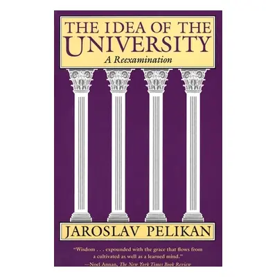 "Idea of the University" - "" ("Pelikan Jaroslav")