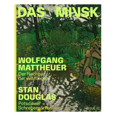 "Wolfgang Mattheuer / Stan Douglas" - "" ("Mattheuer Wolfgang")