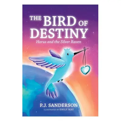 "The Bird of Destiny: Horus and the Silver Raven" - "" ("Sanderson P. J.")